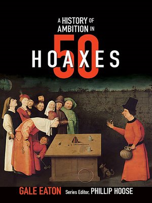 cover image of A History of Ambition in 50 Hoaxes